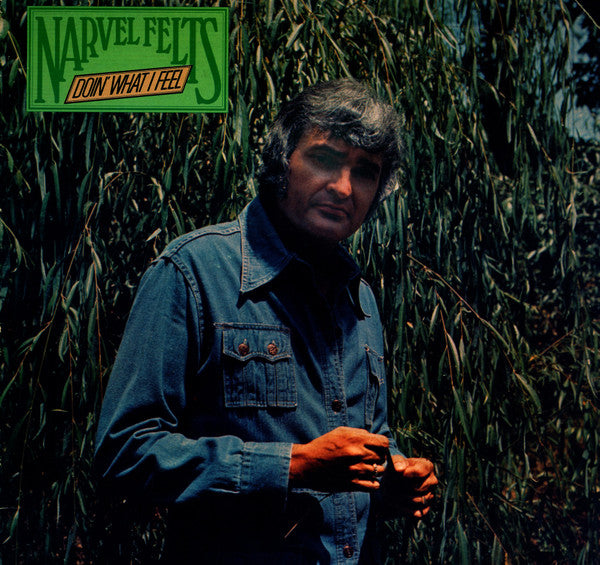 Narvel Felts – Doin' What I Feel (LP) (M10)