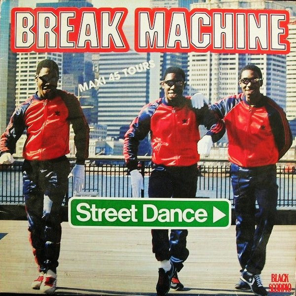 Break Machine – Street Dance (12") (T30)
