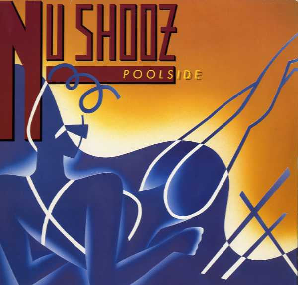 Nu Shooz – Poolside (LP) (A30)