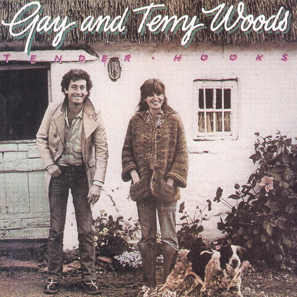 Gay And Terry Woods – Tender Hooks (LP) (H50)