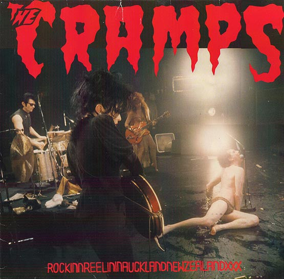 The Cramps – RockinnReelininAucklandNewZealandXXX (LP) (B20)