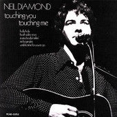 Neil Diamond – Touching You, Touching Me (LP) (E70)