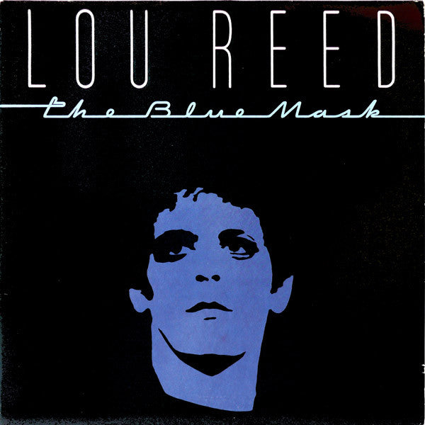 Lou Reed – The Blue Mask (LP) (C50)