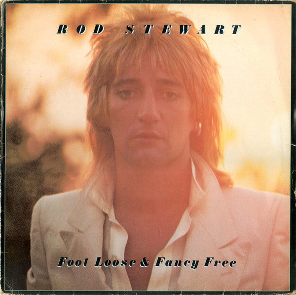 Rod Stewart – Foot Loose & Fancy Free (LP) (K70)