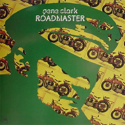 Gene Clark – Roadmaster (LP) (G50)