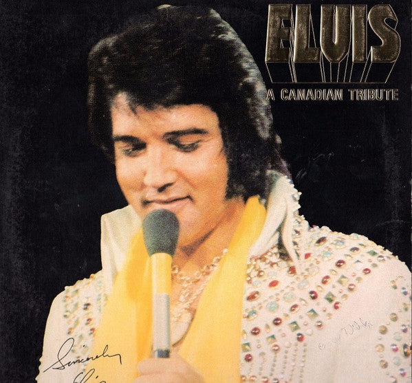 Elvis Presley – A Canadian Tribute (LP) (F80)