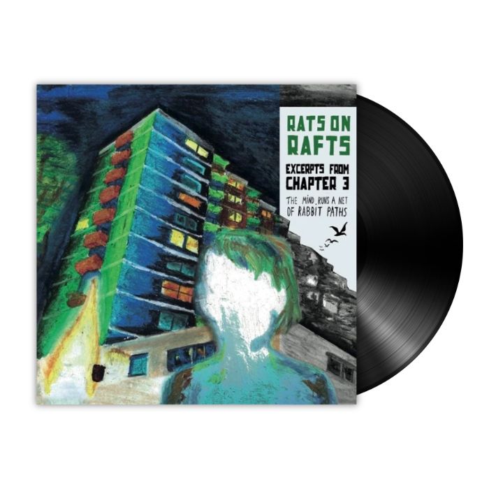 Rats On Rafts - Excerpts From Chapter 3: the Mind Runs... (LP)