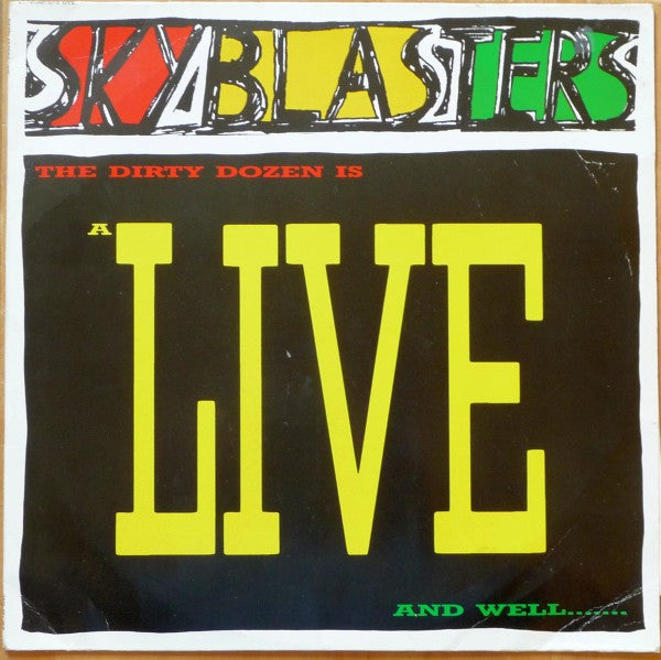 Skyblasters – The Dirty Dozen Is Alive And Well (LP) (C40)