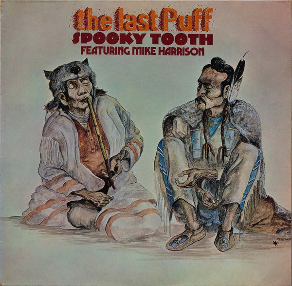 Spooky Tooth Featuring Mike Harrison – The Last Puff (LP) (K30)
