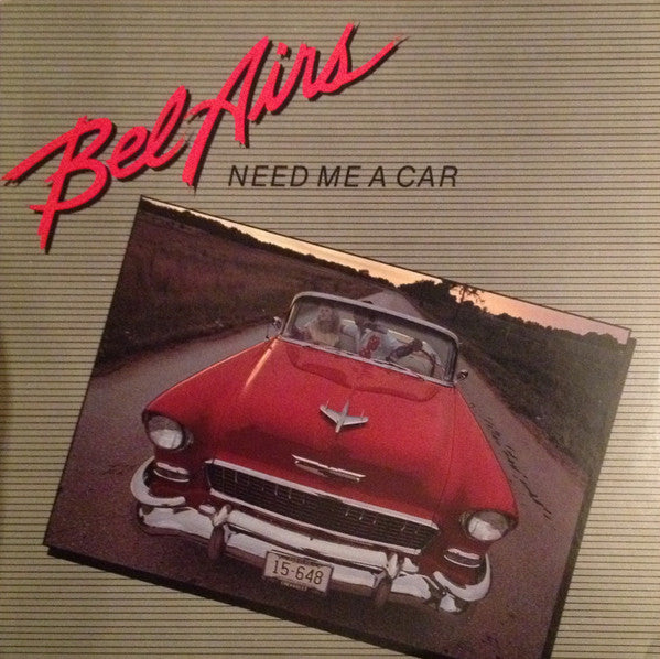 The Bel Airs – Need Me A Car (LP) (G40)
