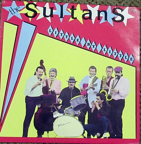 The Sultans – Little By Little (LP) (B30)
