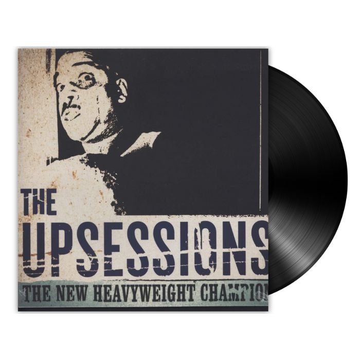 The Upsessions – The New Heavyweight Champion (LP)