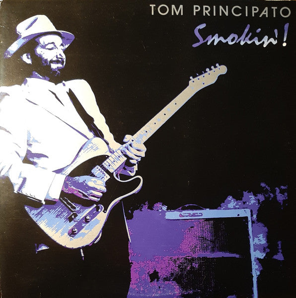 Tom Principato - Smokin' (LP) (G10)