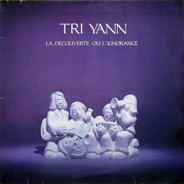 Tri Yann – La Découverte Ou L'ignorance (LP) (M30)