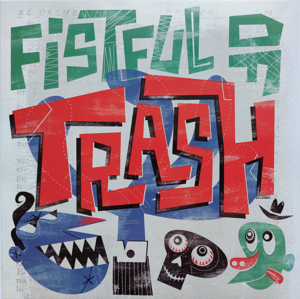 Various – Fistful Of Trash (5 Years Of Squoodge Records) (10") (T90)