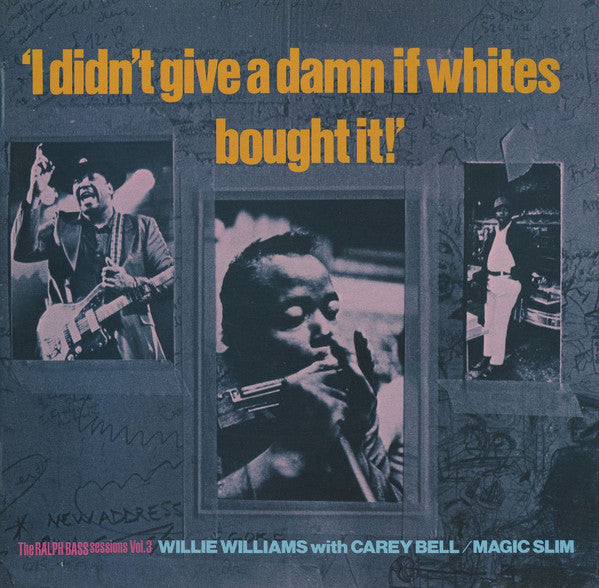 Various – I Didn't Give A Damn If Whites Bought It! - The Ralph Bass Session Vol. 3 (LP) (D10)