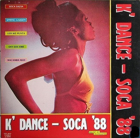 Various – K' Dance - Soca '88 (LP) (C80)