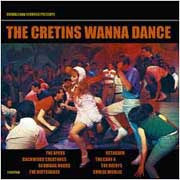 Various – The Cretins Wanna Dance (LP) (B50)