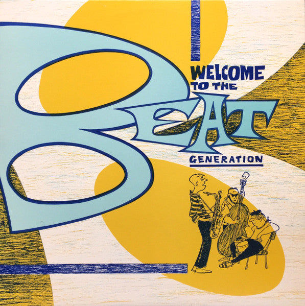 Various – Welcome To The Beat Generation (LP) (B40)