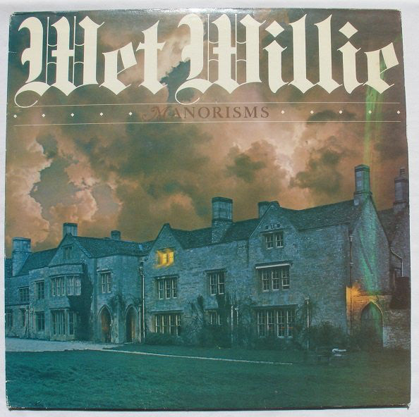 Wet Willie – Manorisms (LP) (D70)