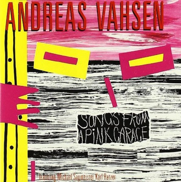Andreas Vahsen Featuring Michael Sagmeister, Karl Ratzer – Songs From A Pink Garage (LP) B20 - Bob's Vinyl