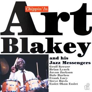 Art Blakey And His Jazz Messengers - Chippin' In (2LP) - Bob's Vinyl