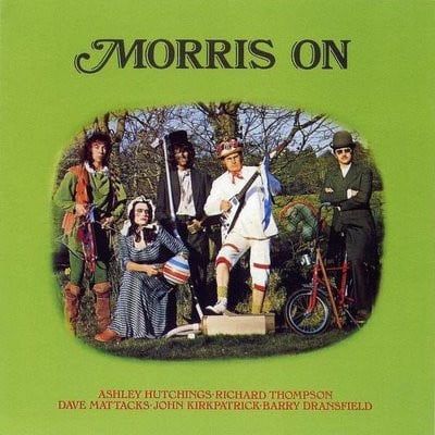 Ashley Hutchings • Richard Thompson • Dave Mattacks • John Kirkpatrick • Barry Dransfield – Morris On (LP) L40 - Bob's Vinyl