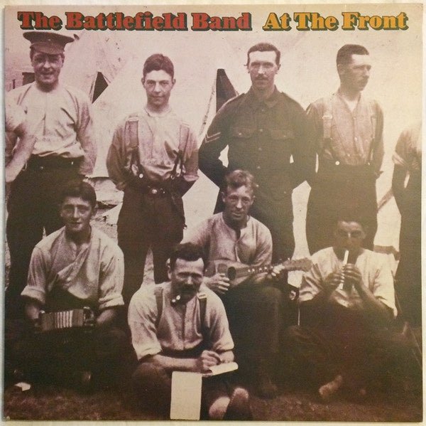 Battlefield Band – At The Front (LP) J80 - Bob's Vinyl