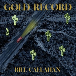 Bill Callahan - Gold Record (LP) - Bob's Vinyl