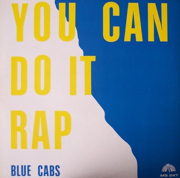 Blue Cabs – You Can Do It Rap (12" Single) T20 - Bob's Vinyl
