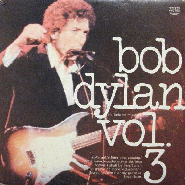 Bob Dylan - The Little White Wonder - Volume 3 (LP) G50 - Bob's Vinyl