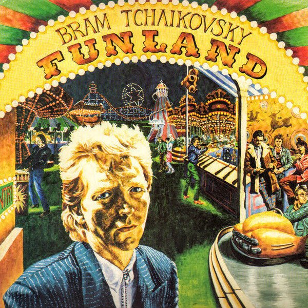 Bram Tchaikovsky – Funland (LP) (K60) - Bob's Vinyl