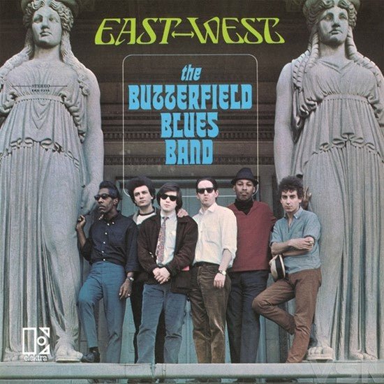 Butterfield Blues Band - East - West (LP) - Bob's Vinyl