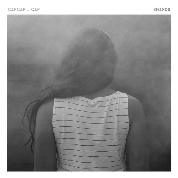 Capcap... Cap – Shards (LP) (D30) - Bob's Vinyl
