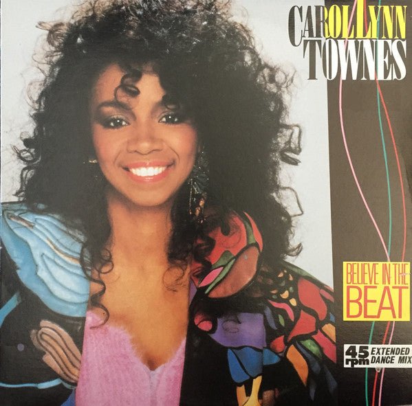 Carol Lynn Townes – Believe In The Beat (12") (T20) - Bob's Vinyl