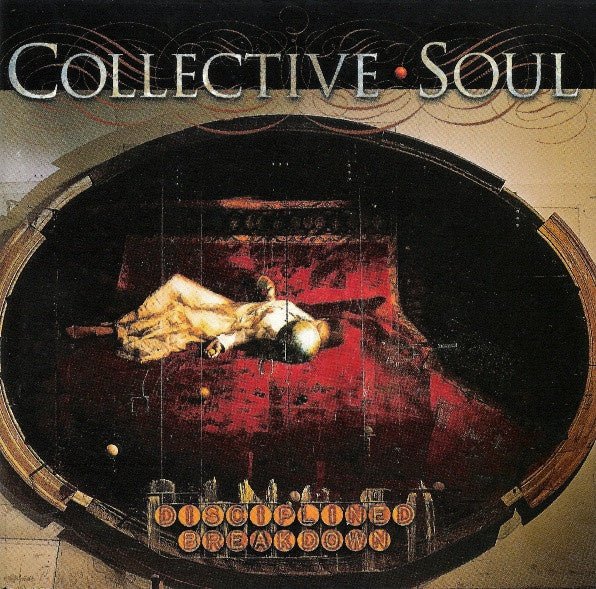 Collective Soul - Disciplined Breakdown (RSD 2022) (LP) - Bob's Vinyl