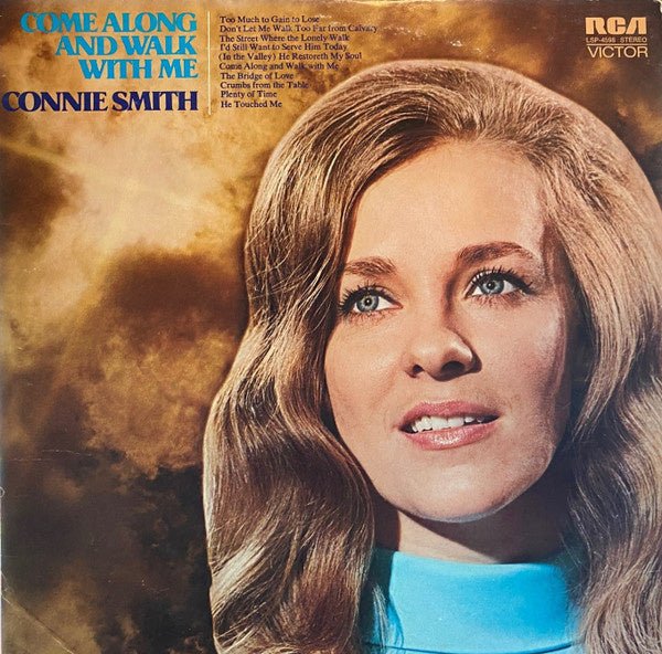Connie Smith – Come Along And Walk With Me (LP) B30 - Bob's Vinyl