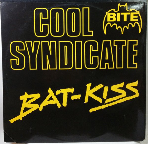 Cool Syndicate – Bat - Kiss (12" Single) T50 - Bob's Vinyl