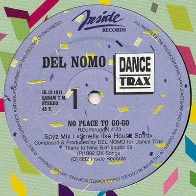 Del Nomo – No Place To Go - Go (12" Single) T60 - Bob's Vinyl