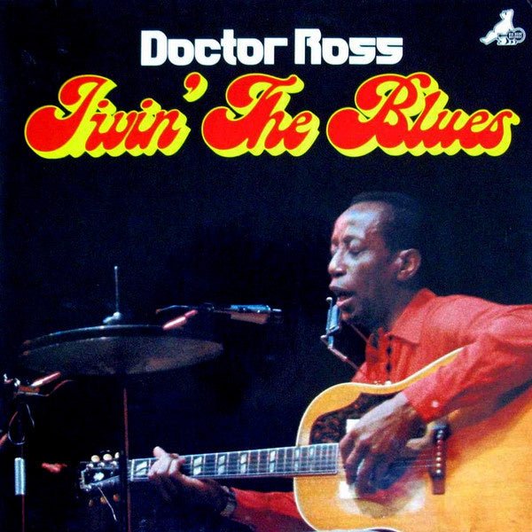 Doctor Ross – Jivin’ The Blues (LP) M80 - Bob's Vinyl
