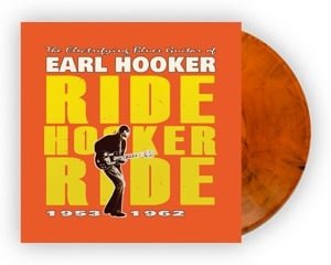 Earl Hooker - Ride Hooker Ride 1953 - 1962 (LP) - Bob's Vinyl
