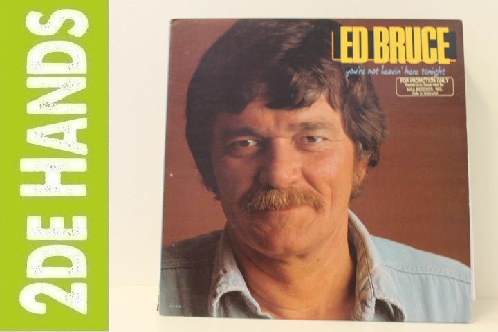Ed Bruce – You're Not Leavin' Here Tonight (LP) G30 - Bob's Vinyl