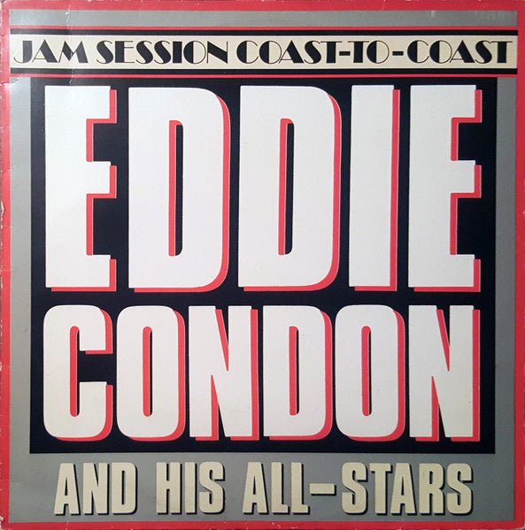 Eddie Condon And His All - Stars / The Rampart Street Paraders - Jam Session Coast - To - Coast (LP) D20 - Bob's Vinyl
