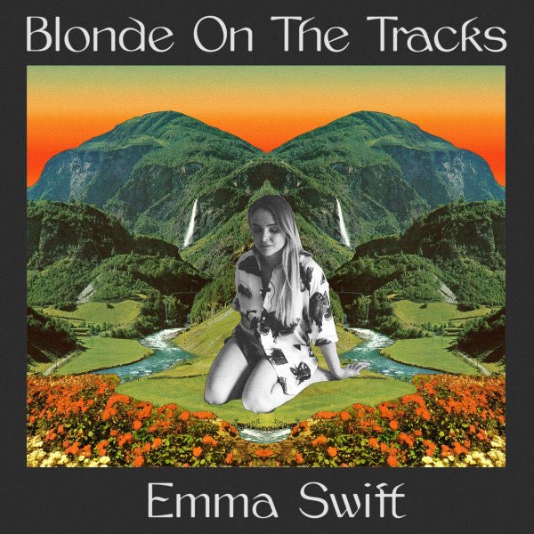 Emma Swift – Blonde On The Tracks (LP) M20 - Bob's Vinyl