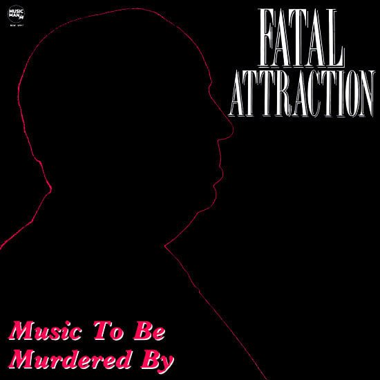 Fatal Attraction – Music To Be Murdered By (12") H40 - Bob's Vinyl