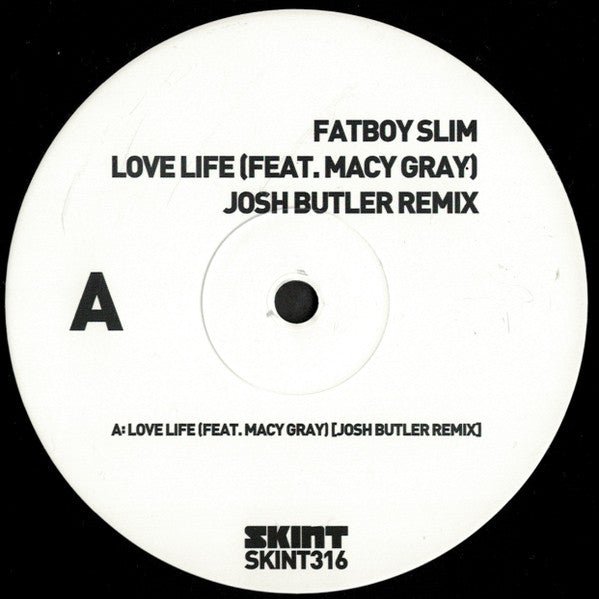 Fatboy Slim Feat. Macy Gray - Love Life (Josh Butler Remix) (12") - Bob's Vinyl