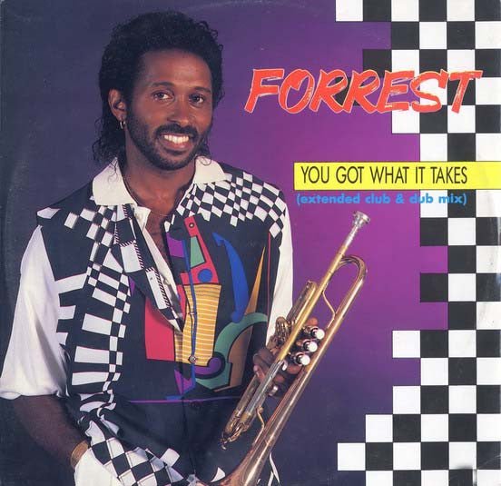 Forrest – You Got What It Takes (Extended Club & Dub Mix) (12") (T40) - Bob's Vinyl