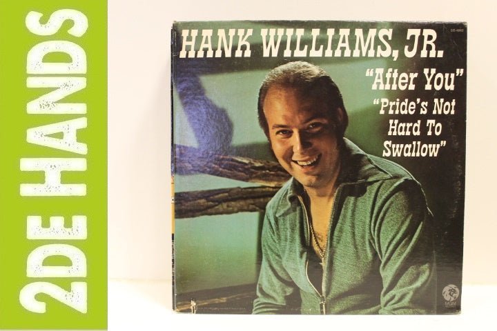 Hank Williams Jr. – After You / Pride's Not Hard To Swallow (LP) J60 - Bob's Vinyl