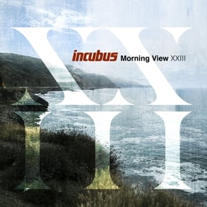 Incubus - Morning View XXIII (2LP) - Bob's Vinyl