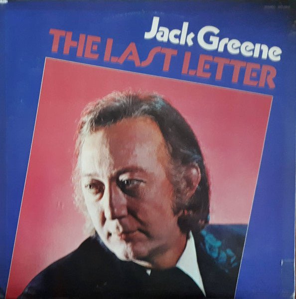 Jack Greene – The Last Letter (LP) J50 - Bob's Vinyl